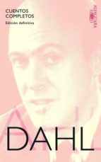 cuentos completos (ed. definitiva)-roald dahl-9788420410807 cuentos completos (ed. definitiva)-roald dahl-9788420410807