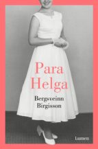 para helga (ebook)-bergsveinn birgisson-9788426405807 para helga (ebook)-bergsveinn birgisson-9788426405807