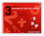 quaderns de comptar i contar. matemàtiques 3 3 anys-9788466114707 quaderns de comptar i contar. matemàtiques 3 3 anys-9788466114707