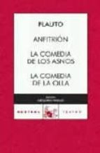 anfitrion; la comedia de la olla-tito maccio plauto-9788467029307 anfitrion; la comedia de la olla-tito maccio plauto-9788467029307