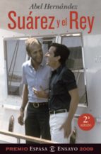suárez y el rey (ebook)-abel hernandez-9788467035407 suárez y el rey (ebook)-abel hernandez-9788467035407