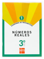 cuaderno matematicas 1. numeros reales 3º eso-9788467515107 cuaderno matematicas 1. numeros reales 3º eso-9788467515107