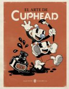 el arte de cuphead-eli cymet-tyler moldenhauer-9788467943207
