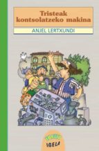 Tristeak kontsolatzeko makina por Antton olariaga FB2 EPUB 978-8475687407