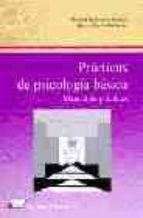 manual de practicas: practicas de psicologia basica: aprendiendo a investigar (2ª ed.) e material de practicas y apendice hojas de respuestas)-soledad ballesteros jimenez-beatriz garcia rodriguez-9788479910907 manual de practicas: practicas de psicologia basica: aprendiendo a investigar (2ª ed.) e material de practicas y apendice hojas de respuestas)-soledad ballesteros jimenez-beatriz garcia rodriguez-9788479910907