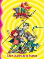 TINA SUPERBRUIXA I EL QUIXOT DE LA MANXA