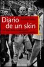 diario de un skin: un topo en el movimiento neonazi español-antonio salas-9788484602507 diario de un skin: un topo en el movimiento neonazi español-antonio salas-9788484602507