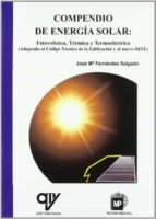 compendio de energia solar: fotovoltaica, termica y termoelectron ica-jose m fernandez salgado-9788484764007 compendio de energia solar: fotovoltaica, termica y termoelectron ica-jose m fernandez salgado-9788484764007