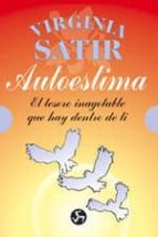 autoestima-virginia satir-9788488066107 autoestima-virginia satir-9788488066107
