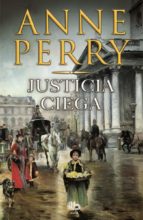 justicia ciega-anne perry-9788490700907 justicia ciega-anne perry-9788490700907
