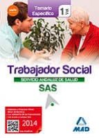 TRABAJADORES SOCIALES DEL SERVICIO ANDALUZ DE SALUD (VOL 1) TEMARIO ESPECIFICO
