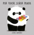 por favor, señor panda-steve antony-9788494431807 por favor, señor panda-steve antony-9788494431807