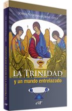 la trinidad y un mundo entrelazado-john polkinghorne-9788499459707 la trinidad y un mundo entrelazado-john polkinghorne-9788499459707