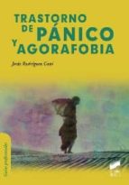 trastorno de panico y agorafobia-jesus rodriguez goñi-9788499588407 trastorno de panico y agorafobia-jesus rodriguez goñi-9788499588407