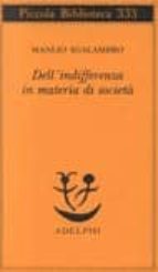 Descargar el libro de google book Dell indifferenza in materia di societa