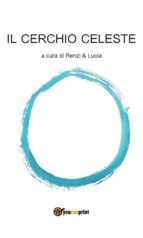 il cerchio celeste (ebook)-9788891118707 il cerchio celeste (ebook)-9788891118707