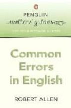 COMMON ERRORS IN ENGLISH (PENGUIN WRITERS GUIDES)