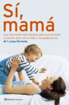 si, mama-mª luisa ferreros-9788408066217 si, mama-mª luisa ferreros-9788408066217