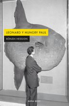 LEONARD Y HUNGRY PAUL | Rónán Hession | Ediciones Alpha Decay, S.A ...