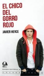 el chico del gorro rojo (ebook)-javier herce medel-9788415294917 el chico del gorro rojo (ebook)-javier herce medel-9788415294917