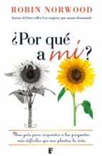 ¿por qué a mí? (ebook)-robin norwood-9788415389217 ¿por qué a mí? (ebook)-robin norwood-9788415389217