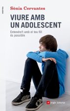 viure amb un adolescent-sonia cervantes-9788415695417 viure amb un adolescent-sonia cervantes-9788415695417