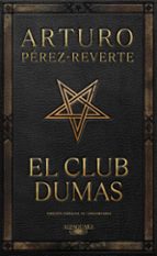 EL CLUB DUMAS (EDICION CONMEMORATIVA 30 ANIVERSARIO) | ARTURO PEREZ REVERTE thumbnail