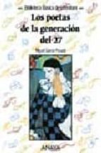 poetas de la generacion del 27, los-miguel garcia posadas-miguel garcia posada-9788420743417 poetas de la generacion del 27, los-miguel garcia posadas-miguel garcia posada-9788420743417