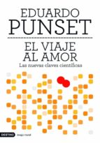 el viaje al amor-eduardo punset-9788423339617 el viaje al amor-eduardo punset-9788423339617