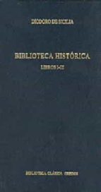 biblioteca historica: libros i-iii-9788424922917 biblioteca historica: libros i-iii-9788424922917