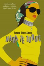 nada te turbe (ebook)-susana perez-alonso-9788425348617 nada te turbe (ebook)-susana perez-alonso-9788425348617