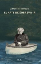 el arte de sobrevivir-arthur schopenhauer-9788425427817 el arte de sobrevivir-arthur schopenhauer-9788425427817