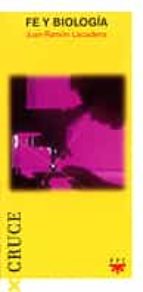 Fe y biologia EPUB FB2 por Juan-ramon lacadena