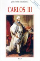 carlos iii (2ª ed.)-jose antonio vaca de osma-9788432131417 carlos iii (2ª ed.)-jose antonio vaca de osma-9788432131417