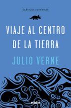 viaje al centro de la tierra-julio verne-9788468332017 viaje al centro de la tierra-julio verne-9788468332017