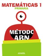 matemáticas 1º educacion primarioa método abn mec cast ed 2018-9788469838617 matemáticas 1º educacion primarioa método abn mec cast ed 2018-9788469838617
