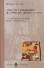 comercio y colonialismo en el proximo oriente antiguo: los antece dentes coloniales del iii y ii milenios a.c.-maria eugenia aubet-9788472903517 comercio y colonialismo en el proximo oriente antiguo: los antece dentes coloniales del iii y ii milenios a.c.-maria eugenia aubet-9788472903517