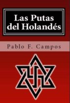las putas del holandés (ebook)-pablo f. campos-9788483263617 las putas del holandés (ebook)-pablo f. campos-9788483263617