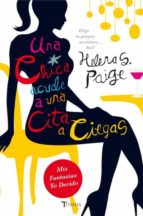 una chica acude a una cita a ciegas-helena s. paige-9788492916917 una chica acude a una cita a ciegas-helena s. paige-9788492916917