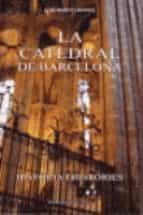 la catedral de barcelona: historia e historias-josep maria marti bonet-9788493791117 la catedral de barcelona: historia e historias-josep maria marti bonet-9788493791117