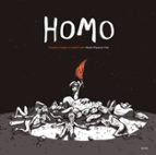 homo: cuando el fuego lo cambio todo-daniel piqueras fisk-9788494678417 homo: cuando el fuego lo cambio todo-daniel piqueras fisk-9788494678417