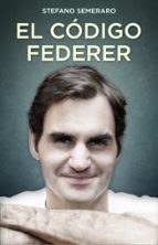 el código federer (ebook)-stefano semeraro-9788494894817 el código federer (ebook)-stefano semeraro-9788494894817
