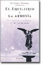 el equilibrio y la armonia: un compromiso para afrontar la vida c on serenidad-gustave thibon-9788496326217 el equilibrio y la armonia: un compromiso para afrontar la vida c on serenidad-gustave thibon-9788496326217