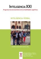 INTELIGENCIA XXI: PROGRAMA DE ENTRENAMIENTO DE LAS HABILIDADES COGNITIVAS: INTELIGENCIA VERBAL