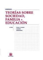 teorias sobre sociedad, familia y educacion-francesc j. hernandez-jose beltran-9788498765717 teorias sobre sociedad, familia y educacion-francesc j. hernandez-jose beltran-9788498765717