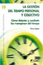 la gestión del tiempo personal y colectivo (ebook)-rosa lopez-9788499804217 la gestión del tiempo personal y colectivo (ebook)-rosa lopez-9788499804217