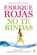 no te rindas (ebook)-enrique rojas-9788499983417 no te rindas (ebook)-enrique rojas-9788499983417