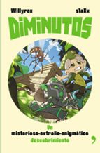 diminutos 2: un misterioso-extraño-enigmatico descubrimiento-9788499985817 diminutos 2: un misterioso-extraño-enigmatico descubrimiento-9788499985817