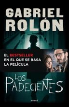 los padecientes (ebook)-gabriel rolon-9789500433617 los padecientes (ebook)-gabriel rolon-9789500433617
