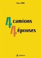4 camions 4 épouses (ebook)-9791023601817 4 camions 4 épouses (ebook)-9791023601817